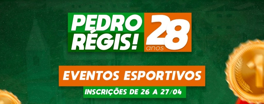 Governo Municipal de Pedro Régis abre inscrição para os eventos esportivos. Competições acontecem na sexta-feira, 29
